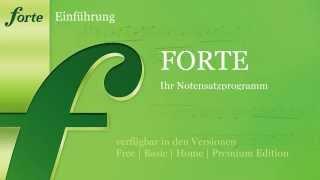 FORTE Notensatzsoftware - Einführung in den Notensatz