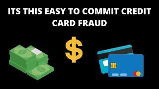 How People Are Able to Commit Credit Card Fraud  - Step by Step