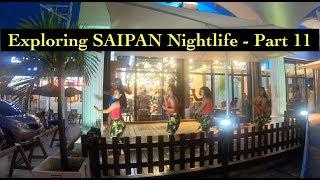 4K Exploring SAIPAN Part 11 -  Saipans Main City at Night Garapan