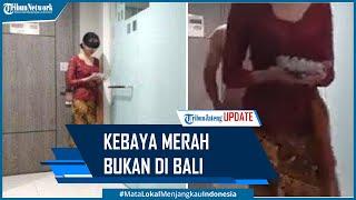 Viral Video Syur Perempuan Kebaya Merah Polisi Bukan di Bali