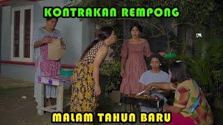 MALAM TAHUN BARU  KONTRAKAN REMPONG EPISODE 429