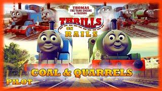 Coal & Quarrels  Thrills on Rails  Pilot Episode