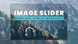 Image Slider - With Auto-play & Manual Navigation Buttons - Using CSS HTML & Javascript