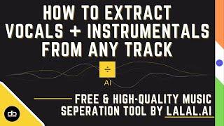 How to EXTRACT VOCALS AND INSTRUMENTALS FROM ANY SONG  LALAL.AI  Make Acapellas & Instrumentals