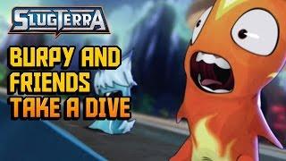 Slugterra Slugisode 40 - Burpy and Friends Take a Dive