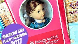 AMERICAN GIRL BEFOREVER FELICITY MERRIMAN DOLL REVIEW