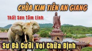 Chùa Kim Tiên An Giang 2024  Phim Trường Cổ Trang Miền Tây Nam Bộ  Chùa Sư Bà Mười Miền Bảy Núi