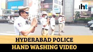 After Kerala Hyderabad police’s video to encourage hand washing goes viral