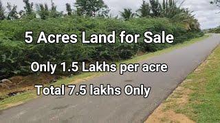 5 Acers land For sale  1.5 lakhs per Acer  7.5 lakhs  low price land for sale  land for sale