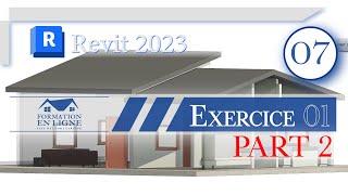 #REVIT 2023  07- Exercice 01 - Modeliser un Bungalow - PART 02