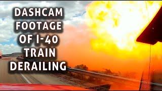 Dashcam Footage of Train Derailing and Explosion on I-40 in New MexicoArizona