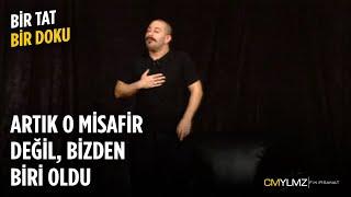 Bir Tat Bir Doku  Artık O Misafir Değil Bizden Biri Oldu