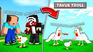 BALONCRAFT ama TROLL TAVUK OLDUK  - BalonCraft #419 - Minecraft