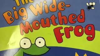 Read Aloud of The Wide-Mouthed Frog