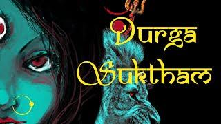 Durga Suktham - Sacred Chants - Durga Suktam - Peaceful Durga Mantra