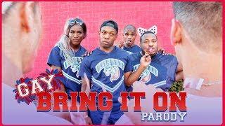 Gay BRING IT ON Parody by Todrick Hall