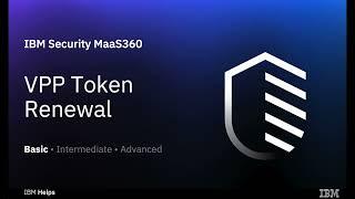 MaaS360 VPP Token Renewal