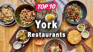 Top 10 Restaurants to Visit in York  United Kingdom - English