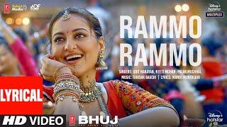 Rammo Rammo Lyrical BhujThe Pride Of India Sonakshi SUdit NNeeti M Palak MTanishk BManoj M