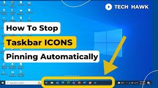 Solve Icons automatically pinned to taskbar after every reboot in Windows 10  Apps Keep Pinning