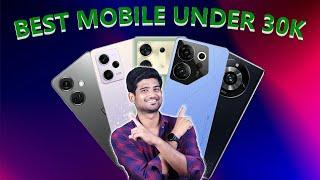Smart phone Under ₹30000  Best Mobile Under ₹30000 in Tamil - September 2023 #30kmobile