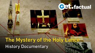The Mystery of the Holy Lance  Full Historical Documentary