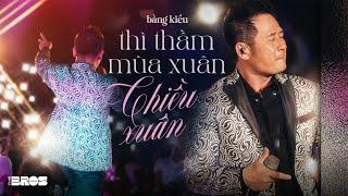 LK Thì Thầm Mùa Xuân & Chiều Xuân - Bằng Kiều live at #souloftheforest