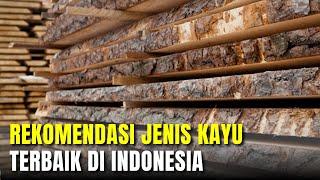 5 Jenis Kayu Eksotis untuk Kerajinan Khas Indonesia yang Bernilai Tinggi