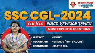 TARGET SSC CGL 2024  GK  GS QUICK REVISION TOPICS  MOST EXPECTED QUESTIONS  SREEDHARS CCE