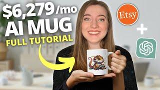How to Make $6279 A Month Selling AI Mugs on Etsy Beginner Print on Demand Tutorial