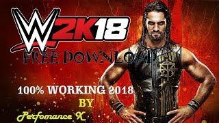 How To download WWE 2K18 for Mac PC FREE 100% Working 2018