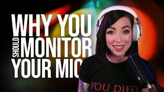 Why you SHOULD monitor your Microphone audio and HOW to do it