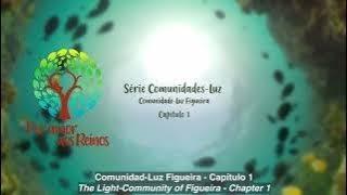 6192024 - The LIGHT-COMMUNITY of FIGUEIRA - Chapter 1