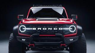 2025 Ford Bronco Unveiled - The Most Powerful Pickup Truck?