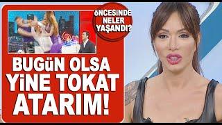 Sevda Demirel Hande Ataizini neden tokatladı? Öncesini sonrasını tek tek anlattı