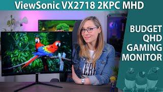Is The CHEAPEST QHD Gaming Monitor Any Good? - Viewsonic VX2718-2KPC-MHD Review 27 1440p 165Hz