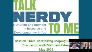 Talk NERDY 2024 Caregiving Scoping Review Interview with Dr. Matt Peters