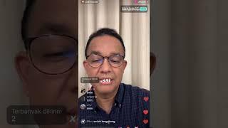 anies baswedan live tiktok orang antusias berkomentar