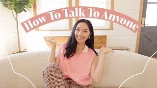 How To Talk To Anyone  small talk social anxiety conversation tips