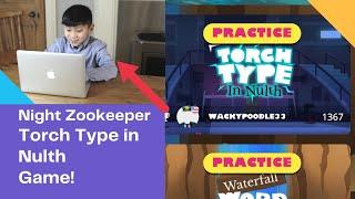 Night Zookeeper Game Torch Type in Nulth played by Twins O&A  Kids play Night Zookeeper Game