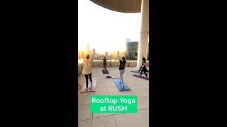 Rooftop Yoga at RUSH