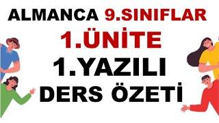 9.sınıf 1.Almanca Yazılı Çalışma Ders Özeti 1.Bölüm