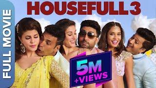 HOUSEFULL 3 Full Movie  Akshay Abhishek Riteish Jacqueline  Super Hit Comedy Film