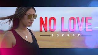 Jocker - No Love Official Music Video  Remix SCH - Fusil Prod. Zennouhi