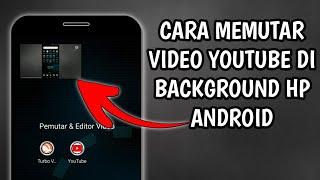 Cara memutar youtube di background hp android  Tutorial