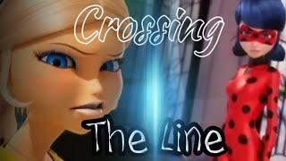 Miraculous Ladybug Crossing The Line Amv