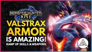 Monster Hunter Rise  Valstrax Armor is AMAZING Armor Skills Weapons & Ramp Up Skills Overview