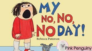 Animated My No No No Day by Rebecca Patterson  Read Aloud Books for Children