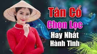  CA CỔ CẢI LƯƠNG TÂN CỔ GIAO DUYÊN Hay Ngất Ngây 2023 - VỌNG CỔ HƠI DÀI 1000 CHỮ nín thở mà nghe