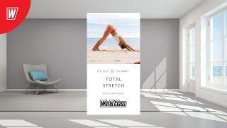 TOTAL STRETCH с Еленой Жиляевой  24 мая 2024  Онлайн-тренировки World Class